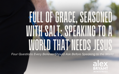 Full of Grace, Seasoned with Salt: Speaking to a World That Needs Jesus