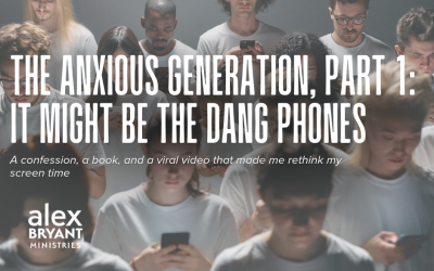 The Anxious Generation, Part 1: It Might Be the Dang Phones